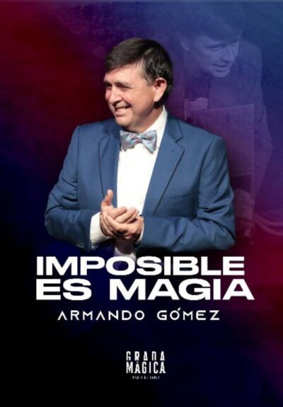 Imposible es magia