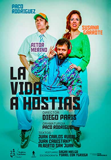 La vida a hostias → Teatros Luchana