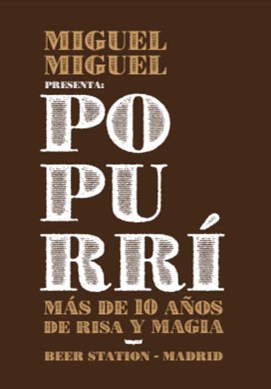 Miguel Miguel: Popurrí