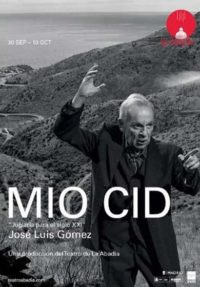 José Luis Gómez: Mío Cid