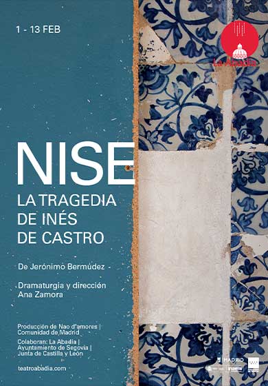 Nao d’amores: Nise, la tragedia de Inés de Castro → Teatro de la Abadía