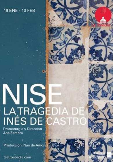 Nao d’amores: Nise, la tragedia de Inés de Castro → Teatro de la Abadía