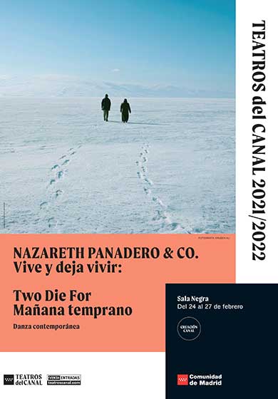 Nazareth Panadero & Co.: Vive y deja vivir: Two Die For y Mañana temprano → Teatros del Canal