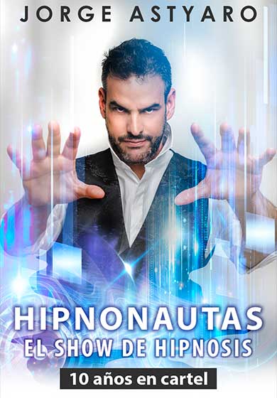 Jorge Astyaro: Hipnonautas → Teatro Maravillas Meléndez
