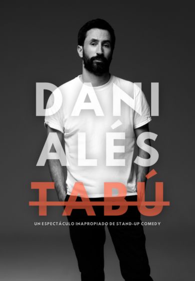 Dani Alés: Tabú, un monólogo inadecuado
