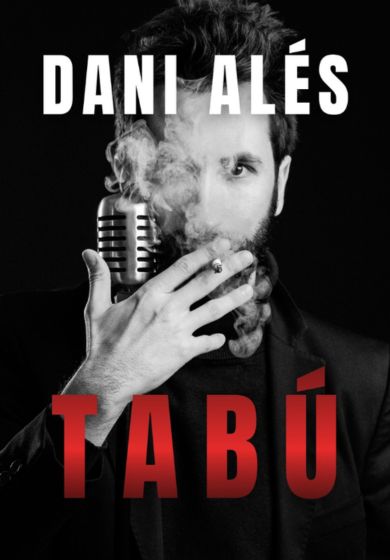 Dani Alés: Tabú, un monólogo inadecuado