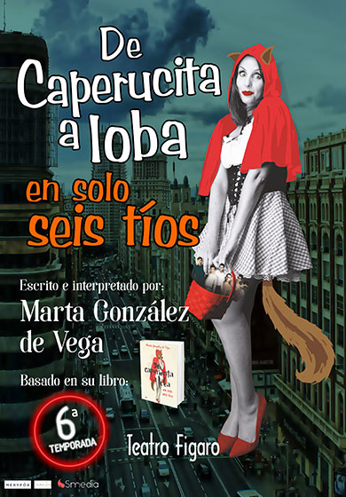 De Caperucita a loba en solo seis tíos → Teatro Fígaro Adolfo Marsillach