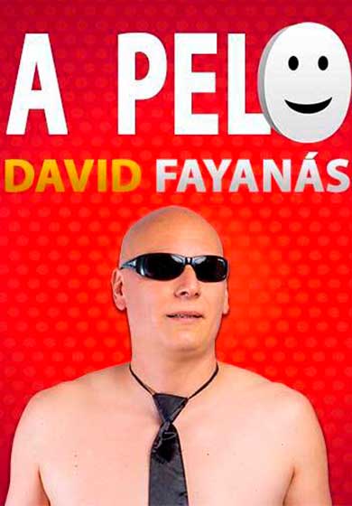 David Fayanás: A Pelo