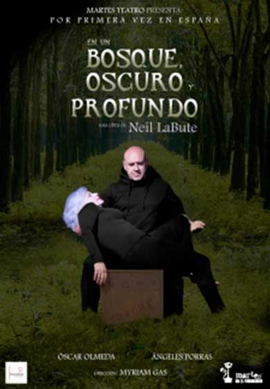 En un bosque oscuro y profundo
