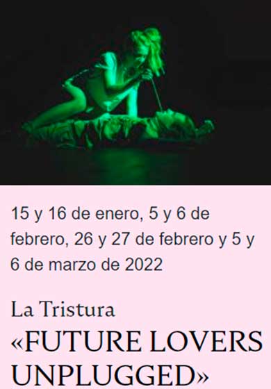 LA TRISTURA: Future Lovers (Unplugged) → Teatro Condeduque
