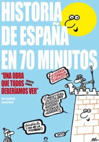 Historia de España en 70 minutos → Teatro Lara
