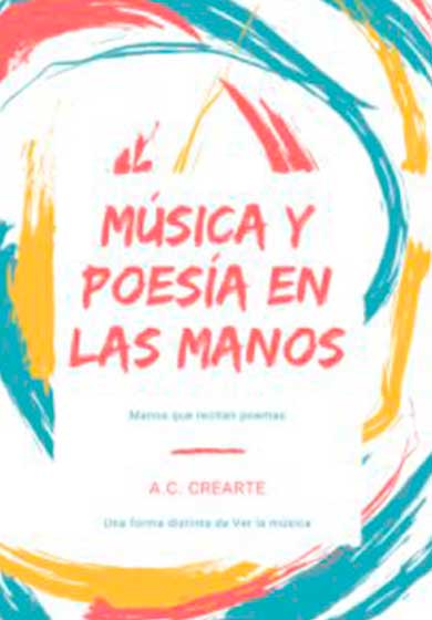 Música y poesía en las manos
