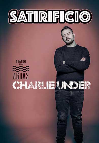 Charlie Under: Satirificio