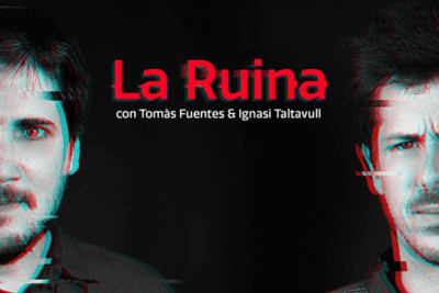 obra 'La Ruina', con Ignasi Taltavull & Tomàs Fuentes