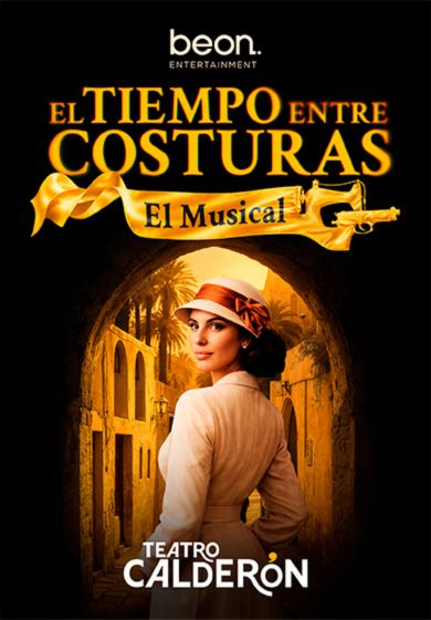 El tiempo entre costuras, el musical