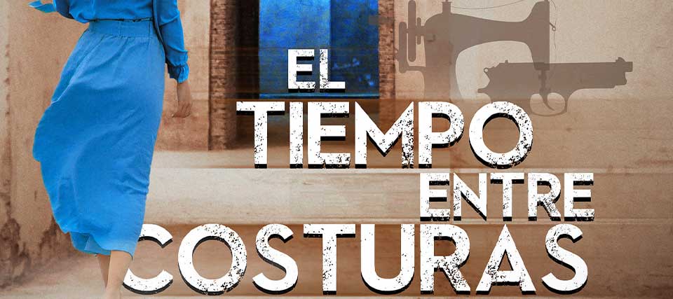 El tiempo entre costuras, el musical