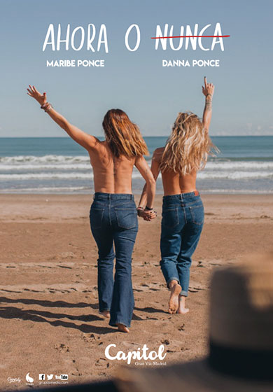 Maribe y Danna Ponce: Ahora o nunca