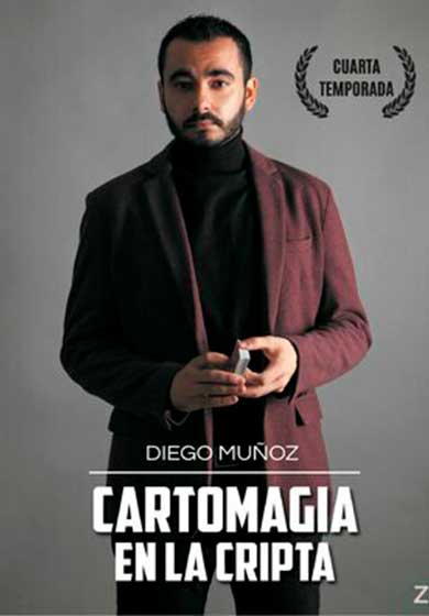 Diego Muñoz: Cartomagia en la Cripta