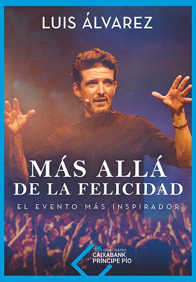 Luis Álvarez: Más allá de la felicidad