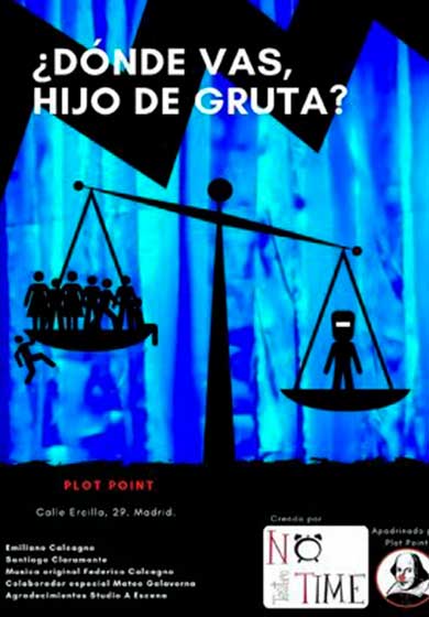 ¿Dónde vas, hijo de gruta?