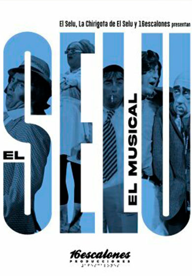 El Selu. El Musical