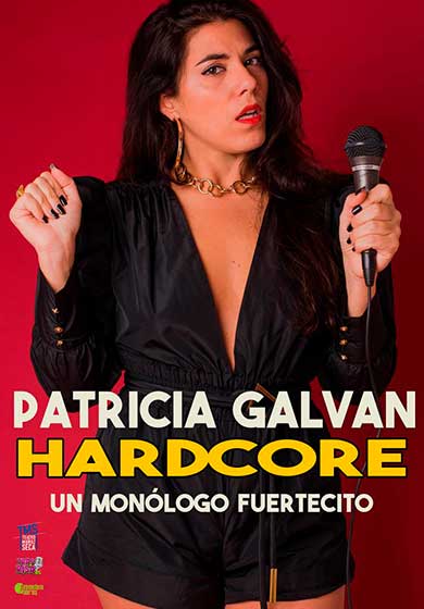 Patricia Galván: Hardcore → Teatro Fígaro Adolfo Marsillach
