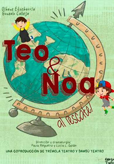 Teo y Noa al rescate
