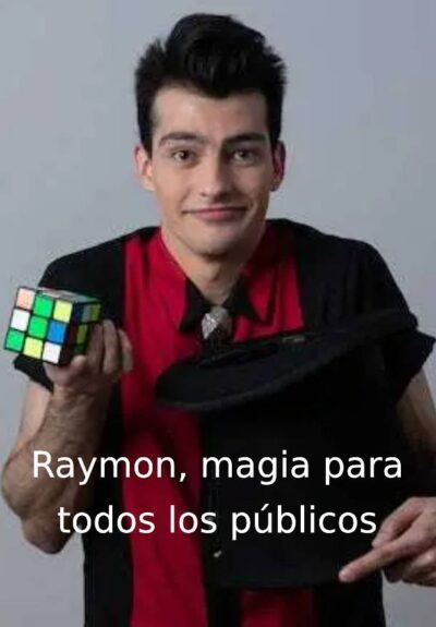 Raymon, magia para todos los públicos