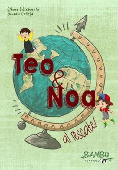 Teo y Noa al rescate