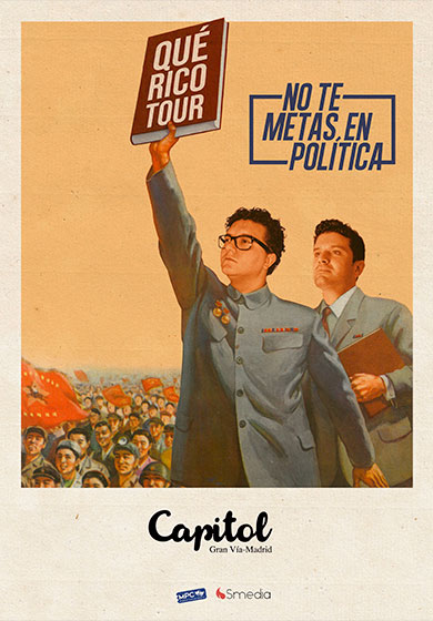 No te metas en política: Qué rico Tour