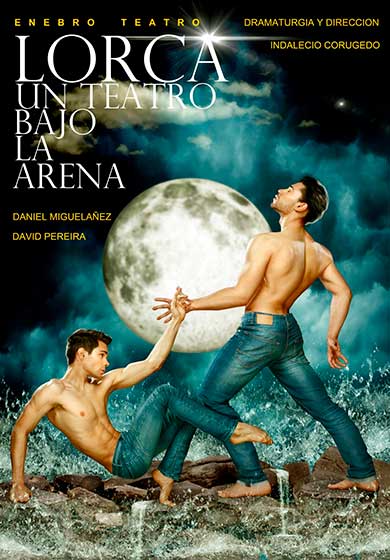 Lorca: Un teatro bajo la arena