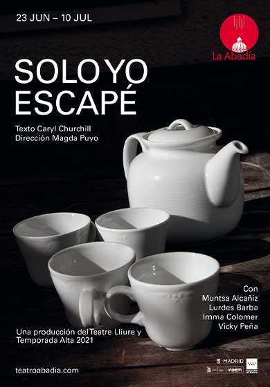 Solo yo escapé → Teatro de la Abadía