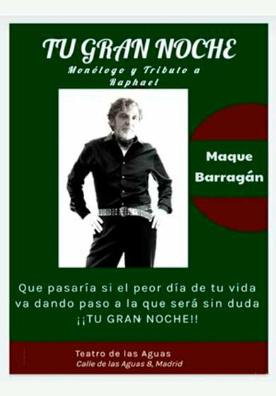 Maque Barragán: Tu gran noche