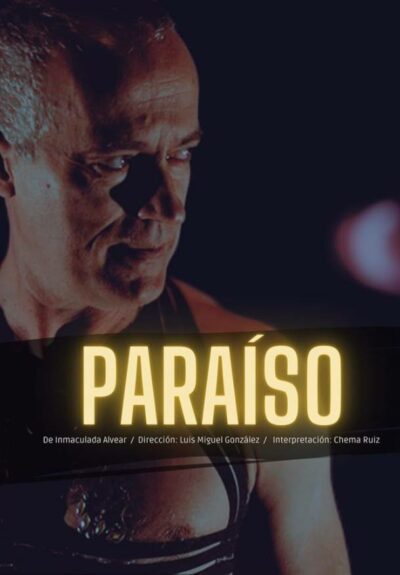 Teatro del Astillero: Paraíso