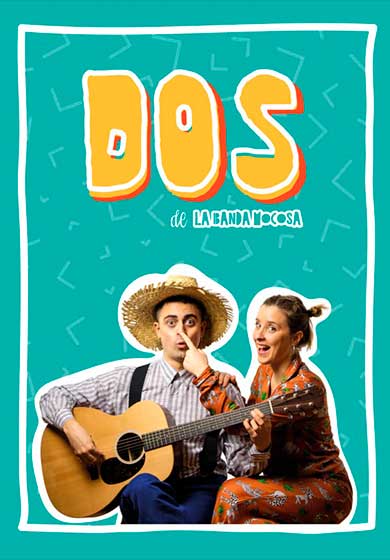 La Banda Mocosa: Dos