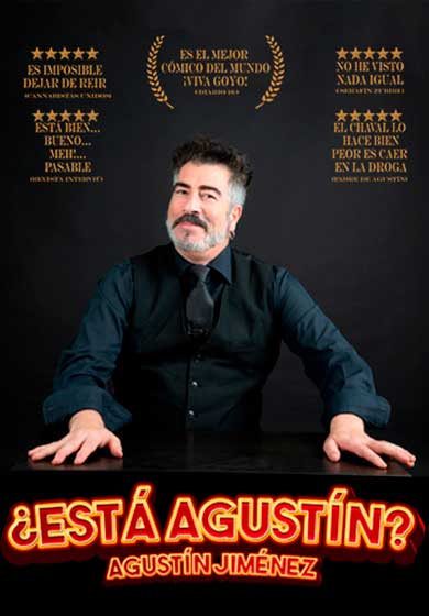 Agustín Jiménez: ¿Está Agustín?