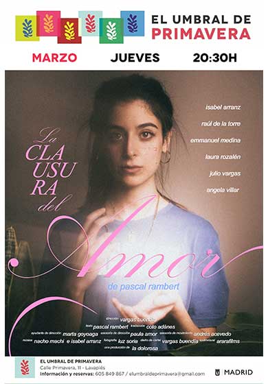 Cía. La Dolorosa: La clausura del amor → El Umbral De Primavera
