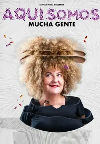 Esther Vidal: Aquí somos mucha gente