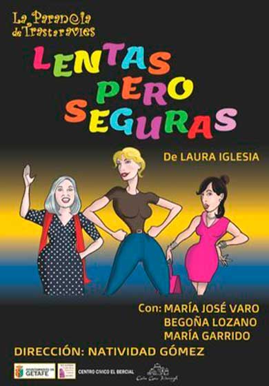 Lentas pero seguras
