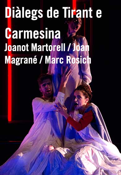 Joanot Martorell/Joan Magrané/Marc Rosich: Diàlegs de Tirant i Carmesina