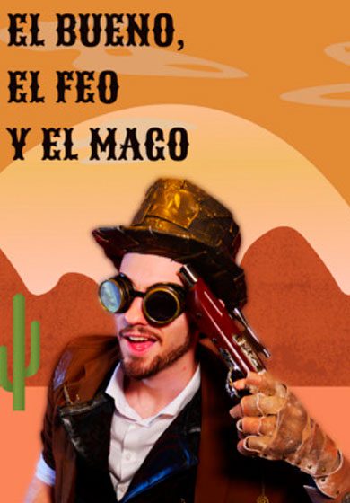 El bueno, el feo y el mago