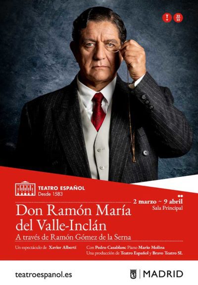 Don Ramón María del Valle-Inclán → Teatro Español
