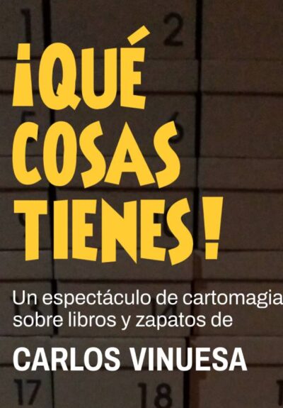 ¡Qué cosas tienes!