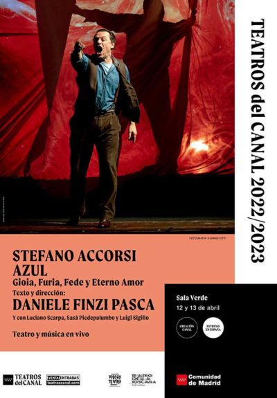 Stefano Accorsi: Azul – Gioia, Furia, Fede y Eterno Amor → Teatros del Canal