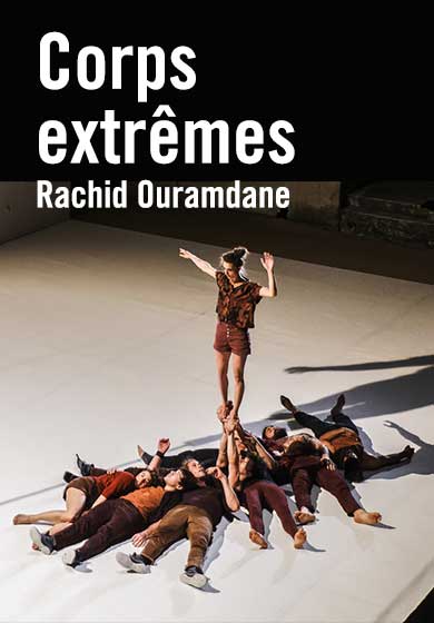 Rachid Ouramdane: Corps extrêmes