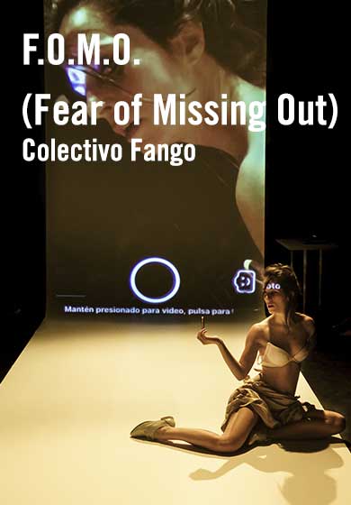 F.O.M.O (Fear of Missing Out) → Teatros del Canal
