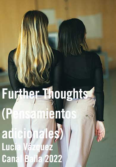 Canal Baila 2022: Further Thoughts (Pensamientos adicionales)