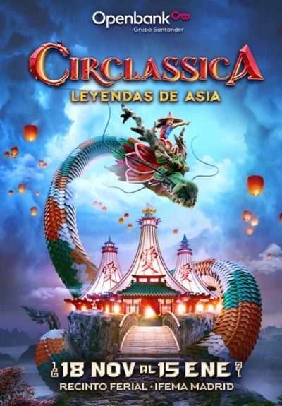 Circlassica. Leyendas de Asia → IFEMA - Feria de Madrid