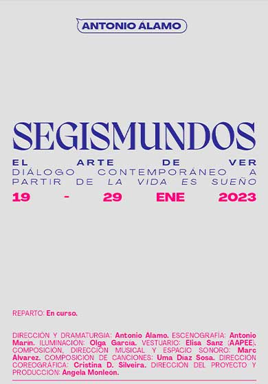 Segismundos. El arte de ver → Teatro de la Comedia