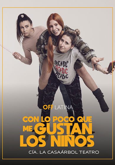 Con lo poco que me gustan los niños → OFF Latina